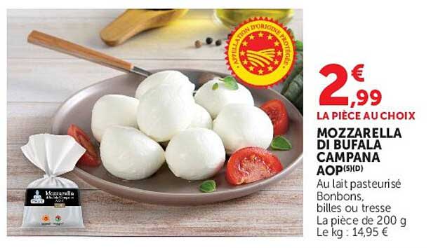 LA PIECE AU CHOIX MOZZARELLA DI BUFALA CAMPANA AOP(5)(D)