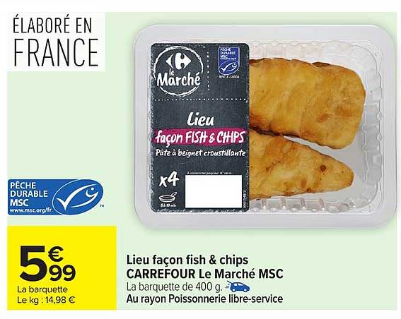 Lieu façon fish & chips CARREFOUR Le Marché MSC