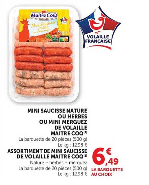 MINI SAUCISSE NATURE OU HERBES OU MINI MERGUEZ DE VOLAILLE MAITRE COQ(1)