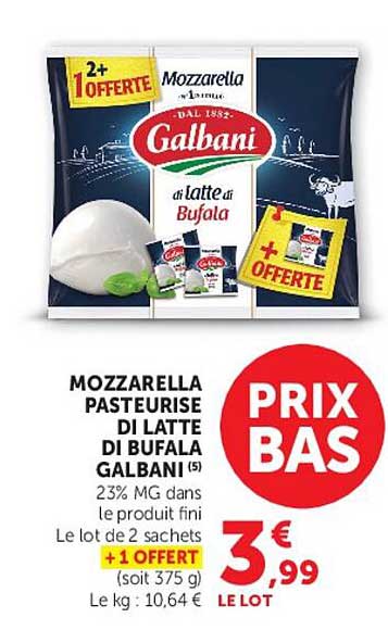MOZZARELLA PASTEURISE DI LATTE DI BUFALA GALBANI