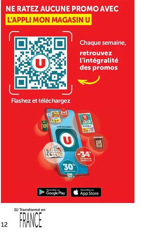 NE RATEZ AUCUNE PROMO AVEC L’APPLI MON MAGASIN U