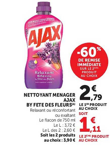 NETTOYANT MENAGER AJAX BY FETE DES FLEURS(A) Relaxant ou réconfortant ou exaltant