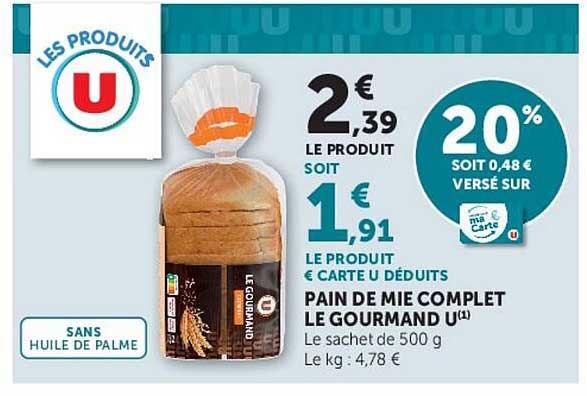 PAIN DE MIE COMPLET LE GOURMAND U