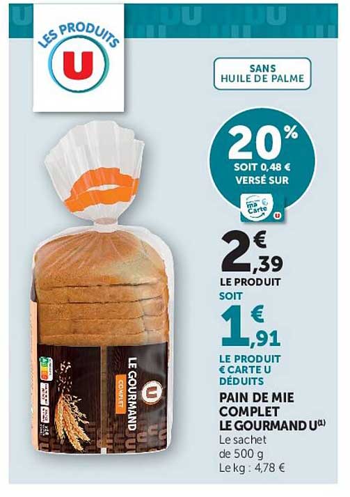 PAIN DE MIE COMPLET LE GOURMAND U