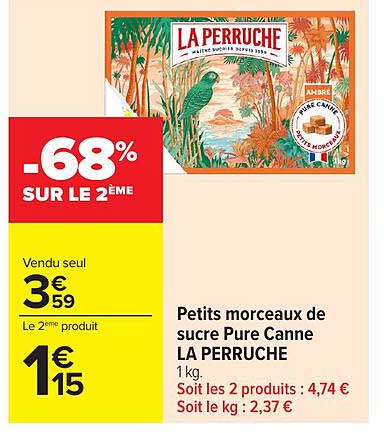 Petits morceaux de sucre Pure Canne LA PERRUCHE