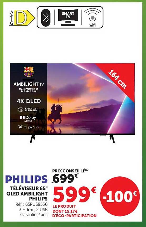 PHILIPS TÉLÉVISEUR 65" QLED AMBILIGHT PHILIPS