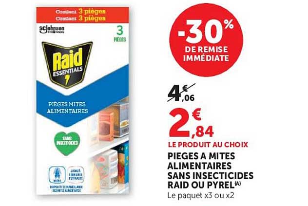 PIEGES A MITES ALIMENTAIRES SANS INSECTICIDES RAID OU PYRELA(A) Le paquet x3 ou x2