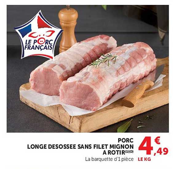 PORC LONGE DESOSSEE SANS FILET MIGNON A ROTIR