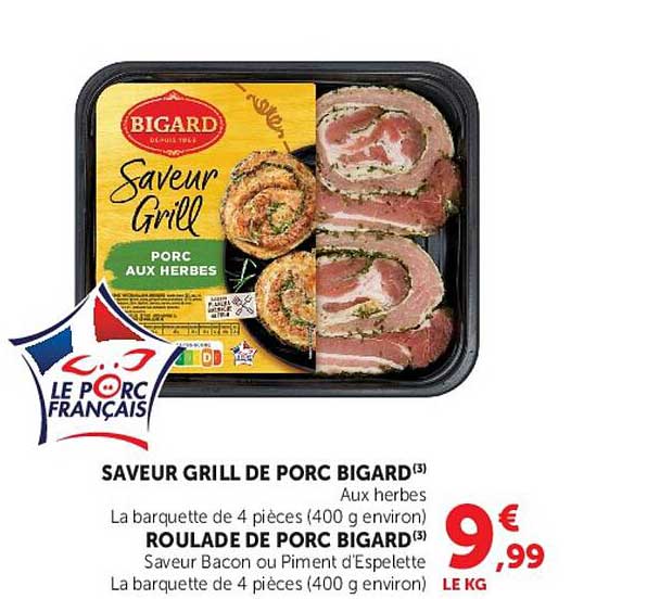 SAVEUR GRILL DE PORC BIGARD