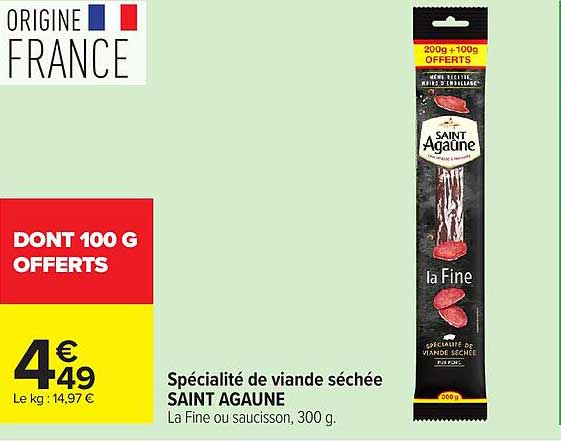 Spécialité de viande séchée SAINT AGAUNE La Fine ou saucisson, 300 g.