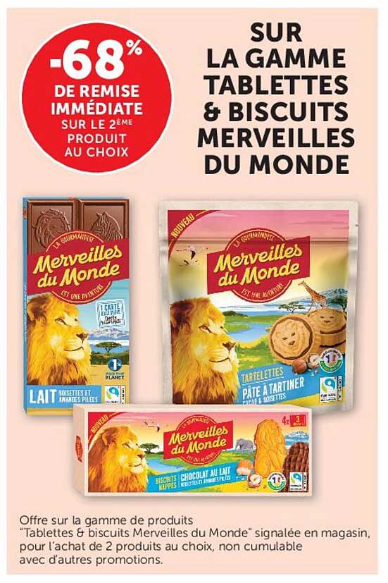 SUR LA GAMME TABLETTES & BISCUITS MERVEILLES DU MONDE