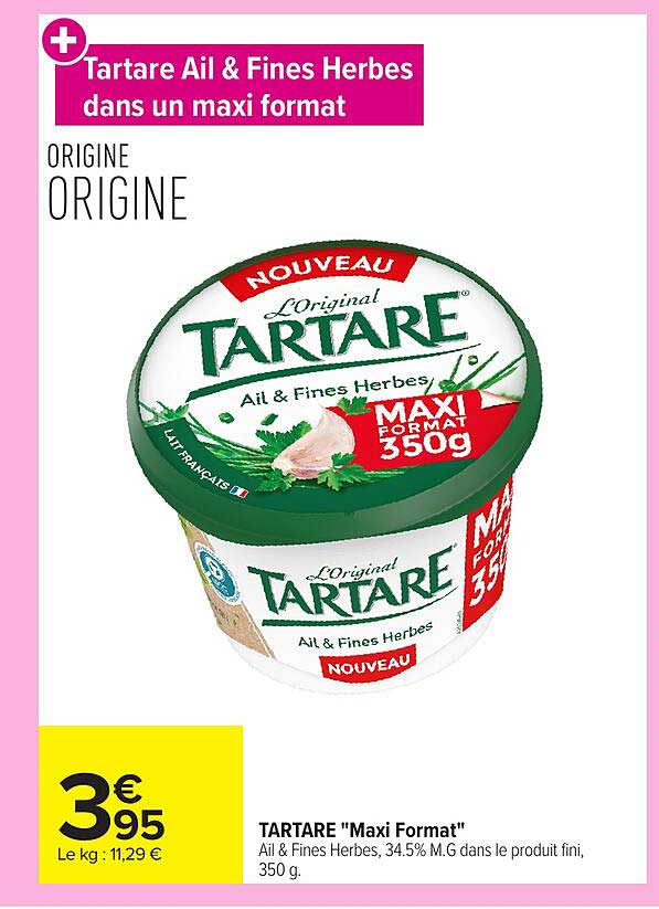 Tartare Ail & Fines Herbes dans un maxi format
