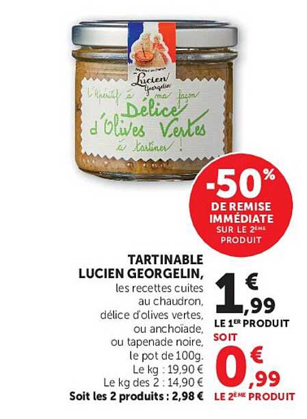 TARTINABLE LUCIEN GEORGELIN, les recettes cuites au chaudron, délice d'olives vertes, ou anchoïade, ou tapenade noire, le pot de 100g.