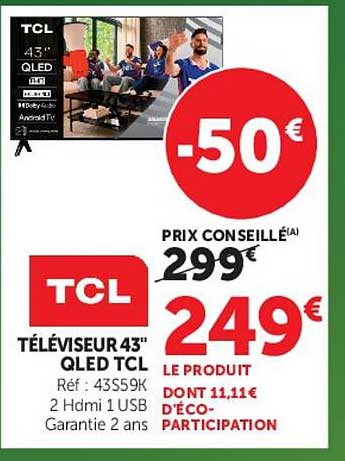 TCL TÉLÉVISEUR 43" QLED TCL