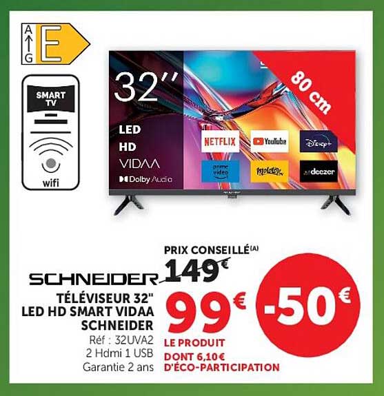 TÉLÉVISEUR 32" LED HD SMART VIDAA SCHNEIDER