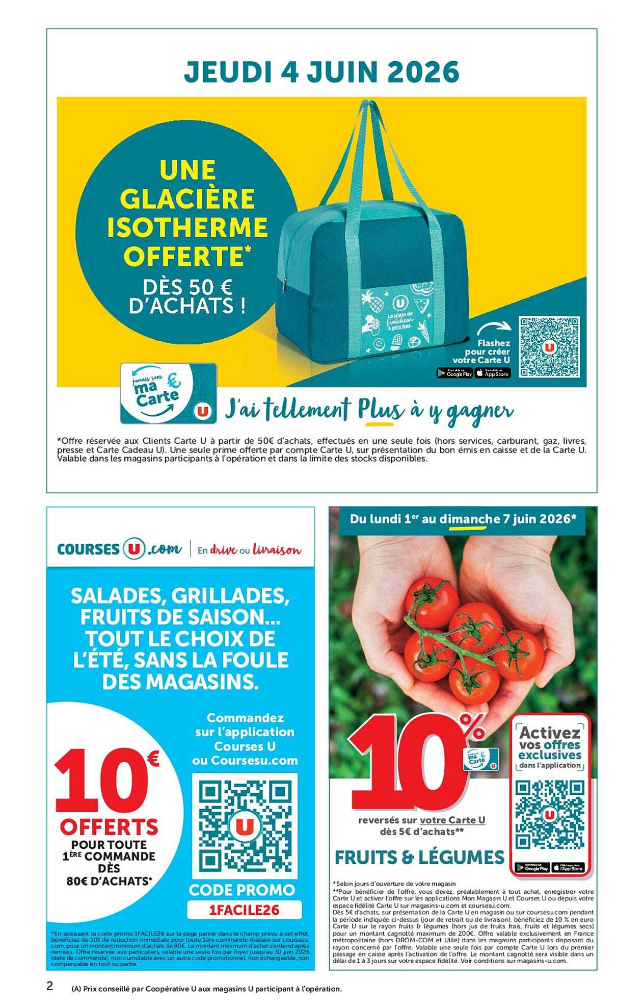 UNE GLACIÈRE ISOTHERME OFFERTE* DÈS 50 € D’ACHATS !