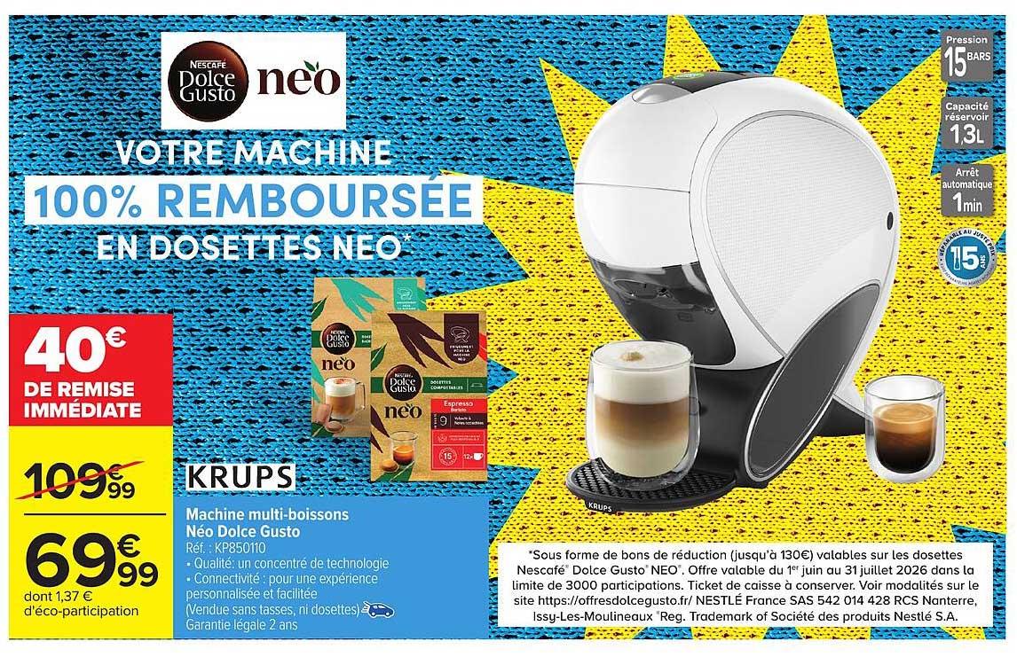 VOTRE MACHINE 100% REMBOURSÉE EN DOSETTES NEO
