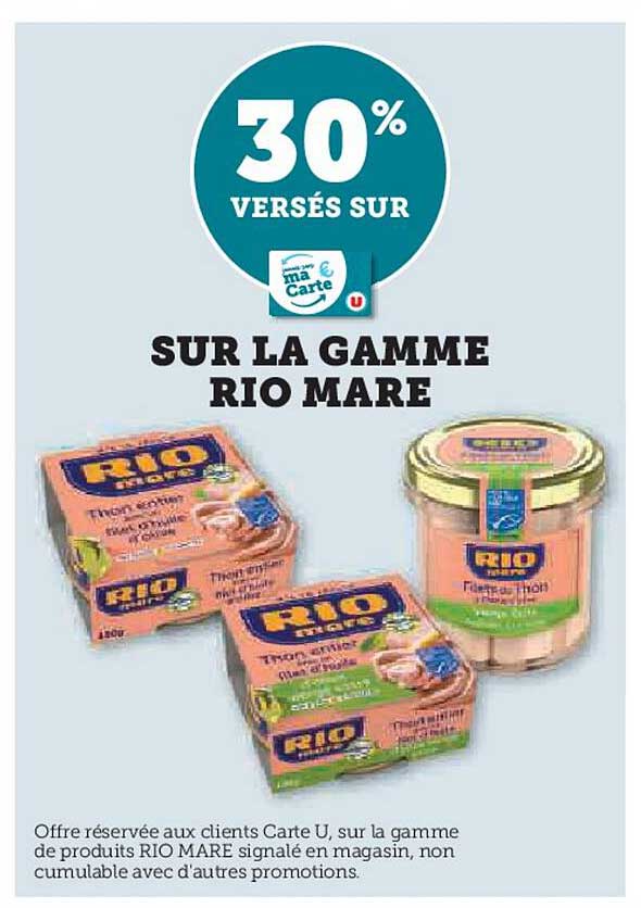 30% VERSÉS SUR LA GAMME RIO MARE