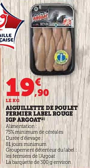 AIGUILLETTE DE POULET FERMIER LABEL ROUGE IGP ARGOAT