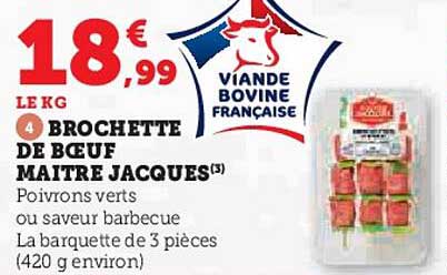 Brochette de bœuf Maître Jacques