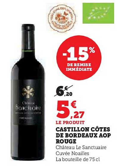 CASTILLON CÔTES DE BORDEAUX AOP ROUGE