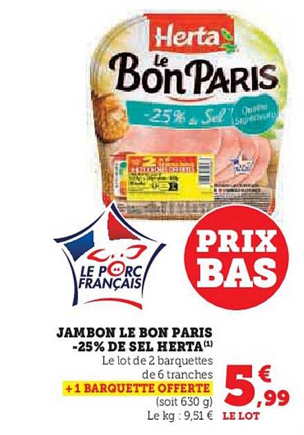 JAMBON LE BON PARIS -25% DE SEL HERTA
