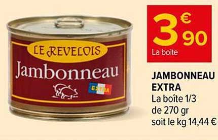 JAMBONNEAU EXTRA