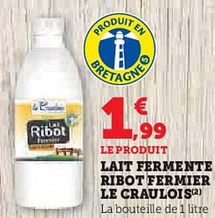 LAIT FERMENTE RIBOT FERMIER LE CRAULOIS