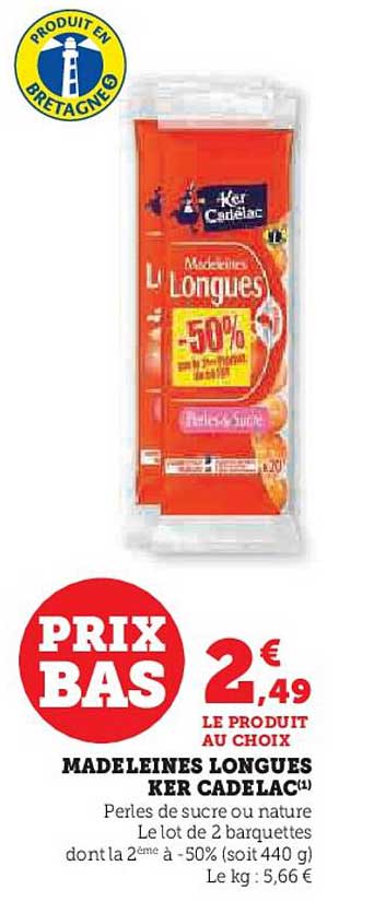 MADELEINES LONGUES KER CADELAC