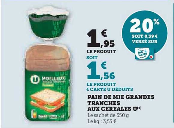 PAIN DE MIE GRANDES TRANCHES AUX CEREALES U