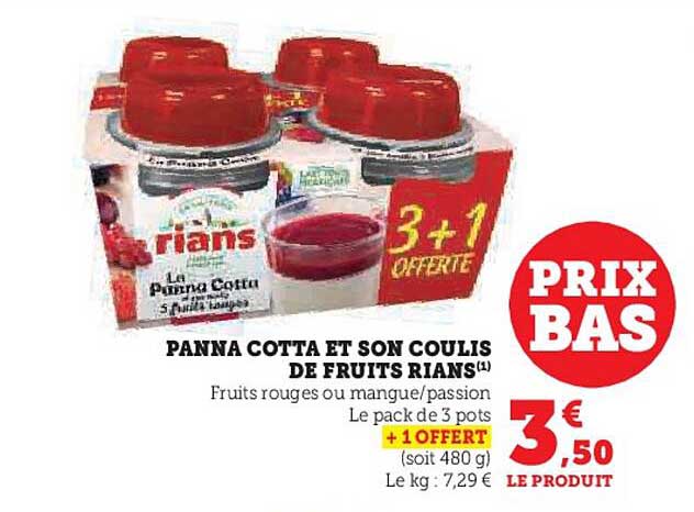 PANNA COTTA ET SON COULIS DE FRUITS RIANS