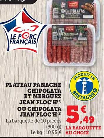 PLATEAU PANACHE CHIPOLATA ET MERGUEZ JEAN FLOC'H OU CHIPOLATA JEAN FLOC'H