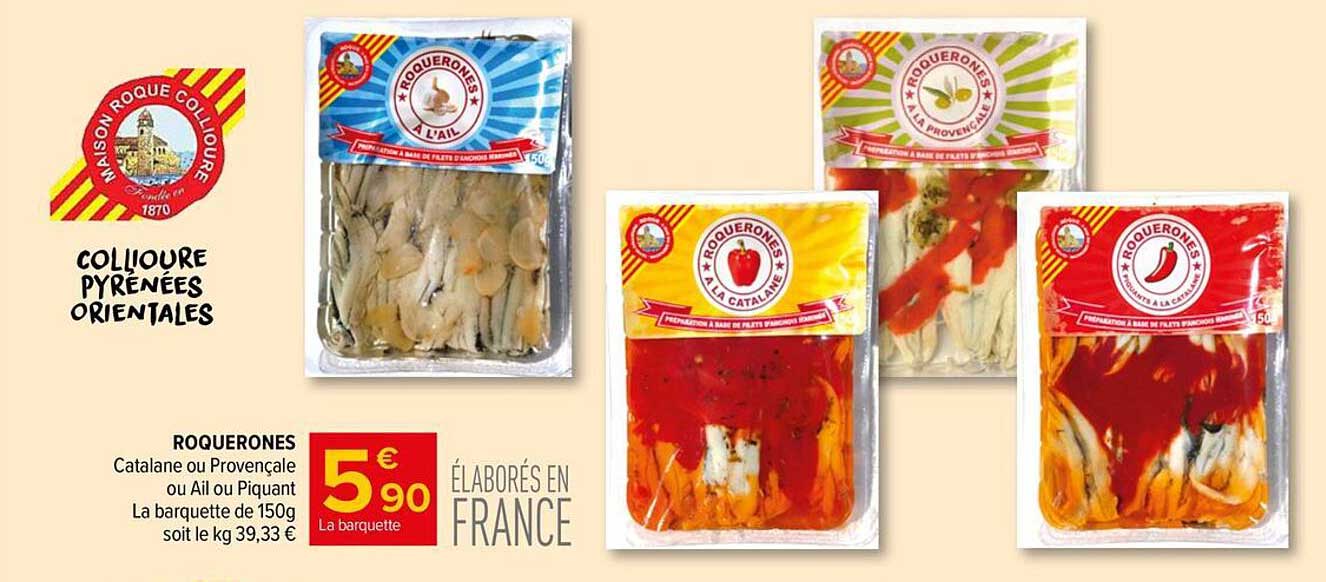 ROQUERONES Catalane ou Provençale ou Ail ou Piquant
