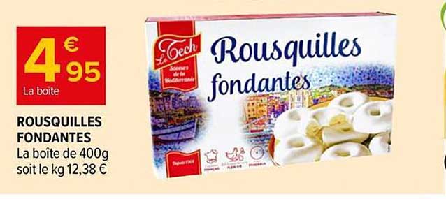 ROUSQUILLES FONDANTES