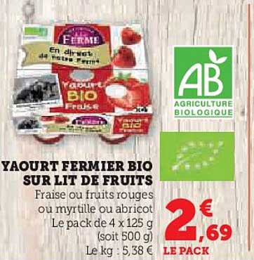 YAOURT FERMIER BIO SUR LIT DE FRUITS