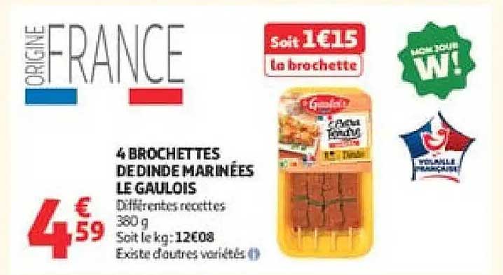 4 BROCHETTES DE DINDE MARINÉES LE GAULOIS
