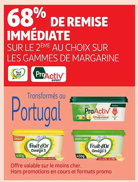 68% DE REMISE IMMÉDIATE SUR LE 2ÈME AU CHOIX SUR LES GAMMES DE MARGARINE