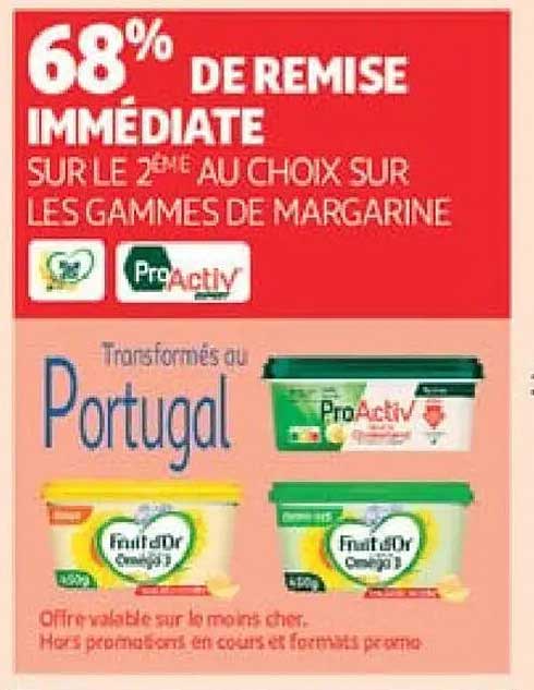 68% DE REMISE IMMEDIATE SUR LE 2ème AU CHOIX SUR LES GAMMES DE MARGARINE