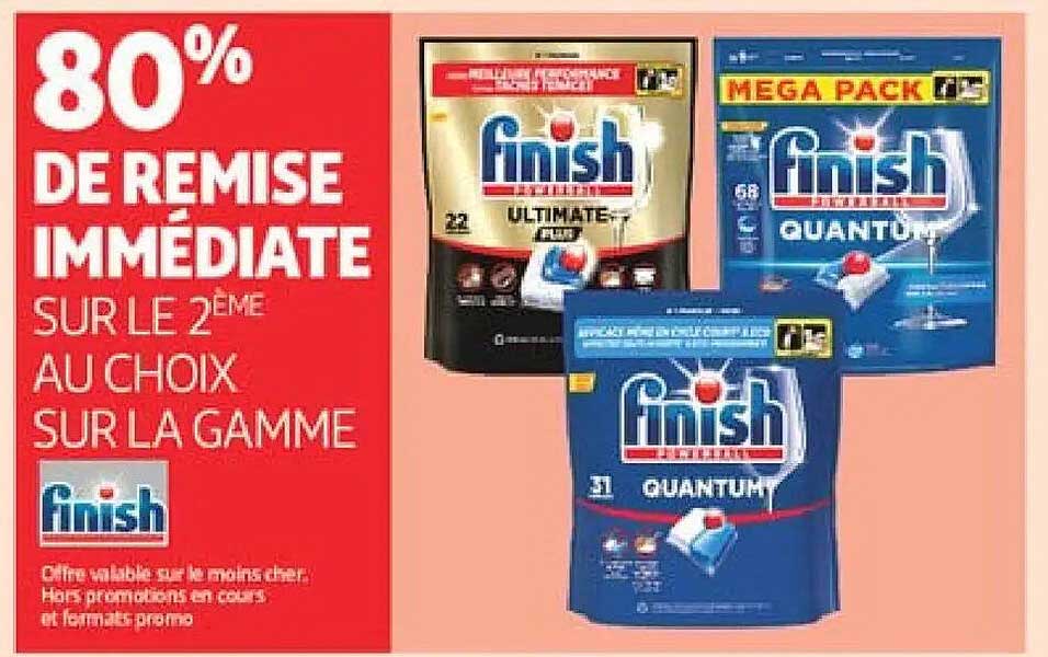 80% DE REMISE IMMÉDIATE SUR LE 2ÈME AU CHOIX SUR LA GAMME Finish