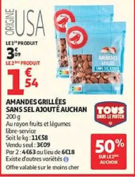 AMANDES GRILLÉES SANS SEL AJOUTÉ AUCHAN