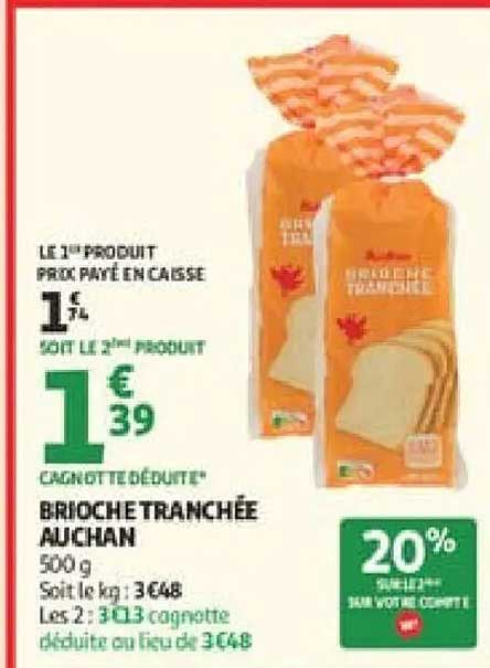 BRIOCHE TRANCHÉE AUCHAN