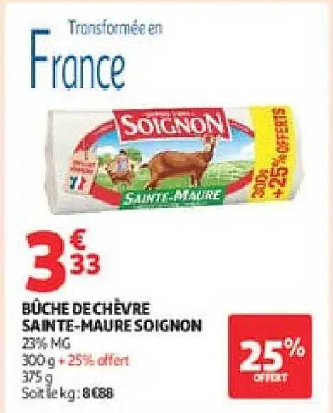 BÛCHE DE CHÈVRE SAINTE-MAURE SOIGNON