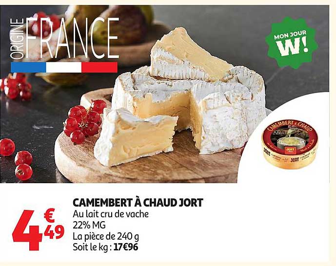 CAMEMBERT À CHAUD JORT