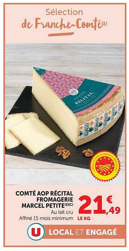 COMTÉ AOP RÉCITAL FROMAGERIE MARCEL PETITE(2)(C) Au lait cru Affiné 15 mois minimum