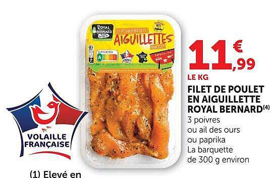 FILET DE POULET EN AIGUILLETTE ROYAL BERNARD(4)