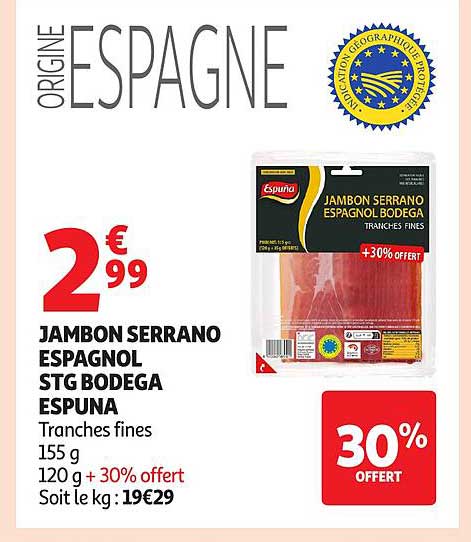 JAMBON SERRANO ESPAGNOL STG BODEGA ESPUNA