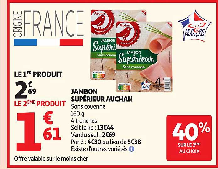 JAMBON SUPÉRIEUR AUCHAN Sans couenne 160 g 4 tranches