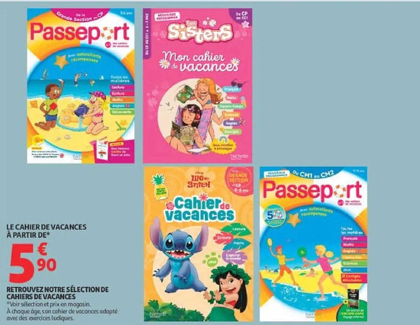 LE CAHIER DE VACANCES À PARTIR DE*