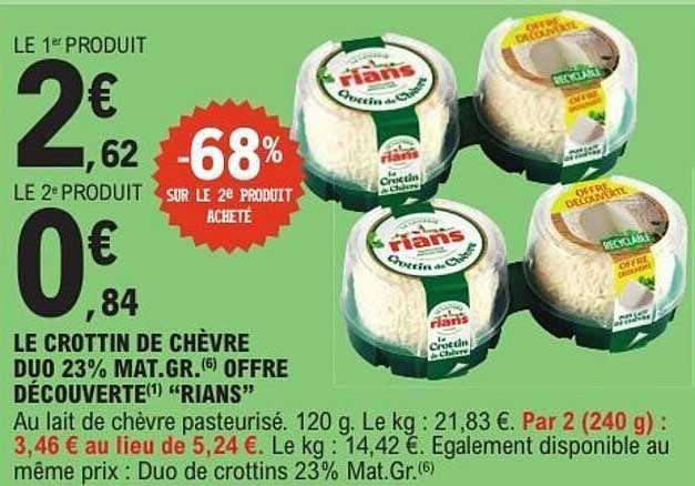 LE CROTIN DE CHÈVRE DUO 23% MAT.GR. OFFRE DÉCOUVERTE "RIANS"