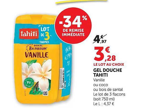 LE LOT AU CHOIX GEL DOUCHE TAHITI